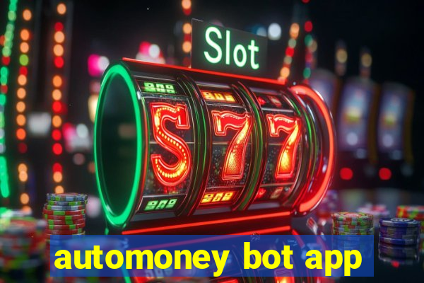 automoney bot app